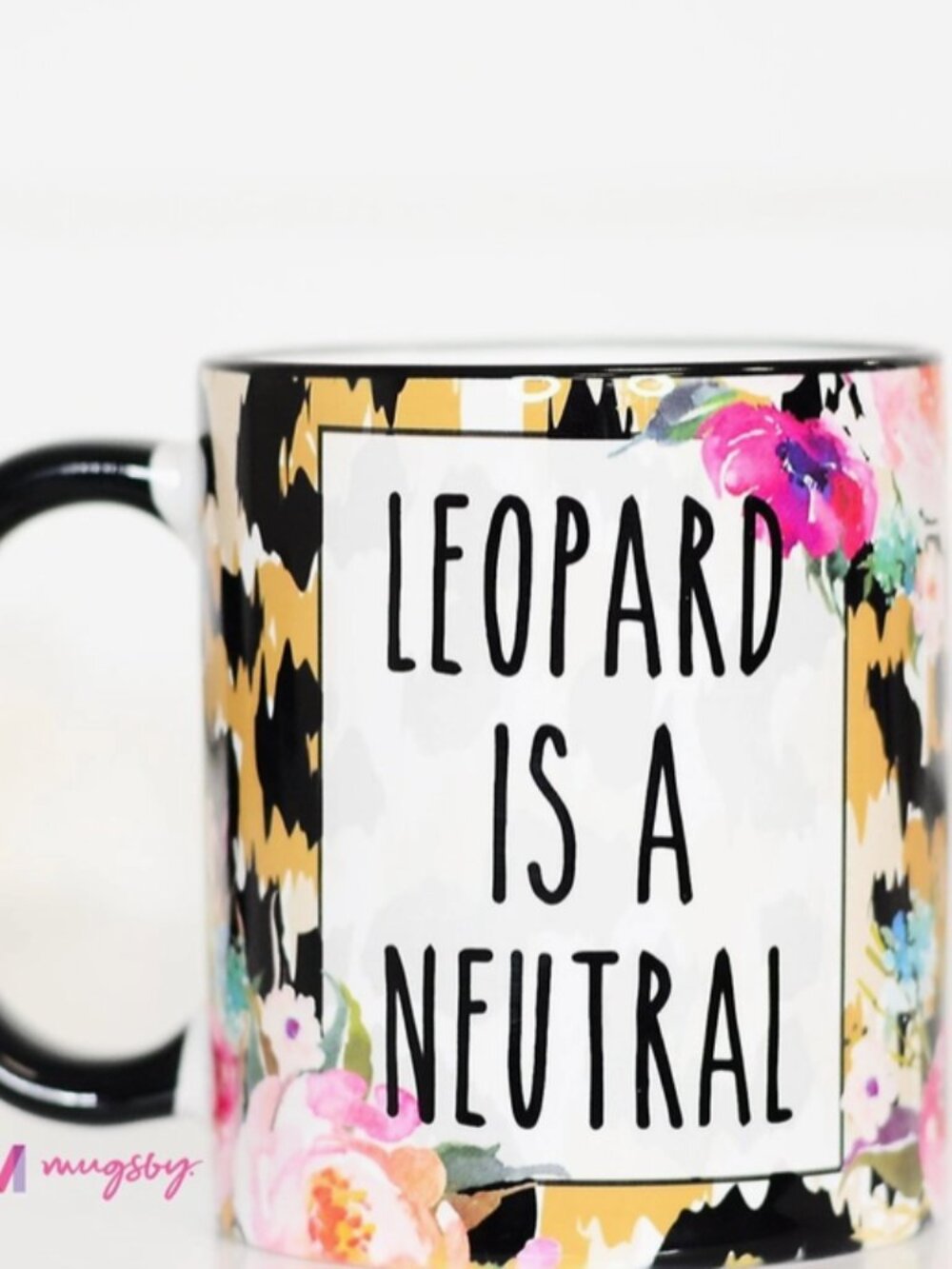 Leopard Is A Neutral Mug - 11oz